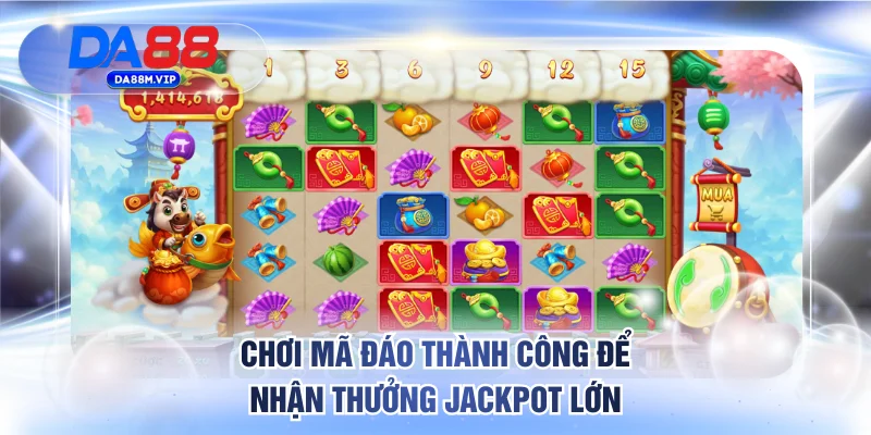 Chơi Mã Đáo Thành Công để nhận thưởng jackpot lớn